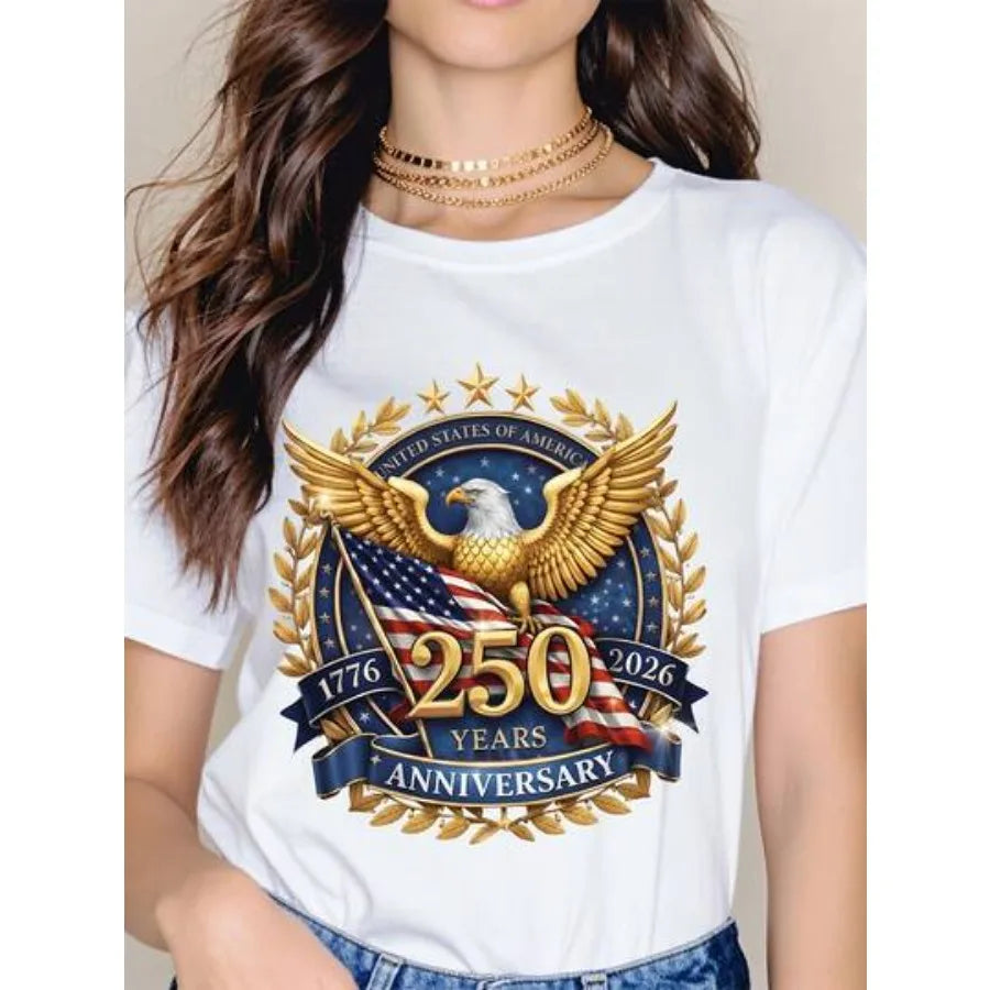 【New style】United States Of America 250 Years Anniversary 1776 2026 Eagle American Flag T Shirt Women Patriotic Independence Da